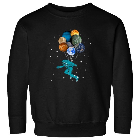 Astronaut Job Space Balloons Moon Mars Planets Sweatshirts