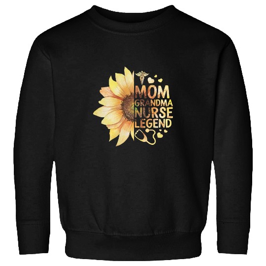 nurses Job Week Mom Grandma nurses Legend Mothers Day Grandparents Day Sweatshirts