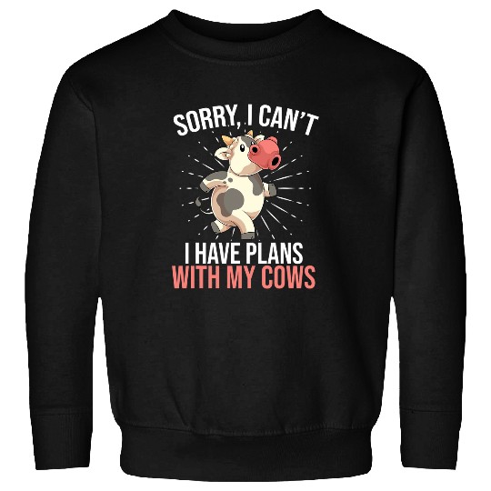 Cow Pet Funny Farmer Farm Animal Lover I Have Plans With My Cows Sweatshirts