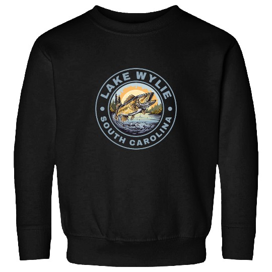 Fishing Fun Lake Wylie Walleye Fishing Fish South Carolina Freshwater SC Sweatshirts