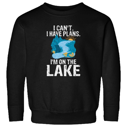 Fishing Fun Lake Life Camping Fishing Kayaking Boating Paddleboarding 1 Sweatshirts