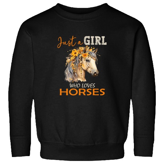 Horse Pet Just A Girl Who Loves Horses Riding Girls Women Equestrian Sweatshirts