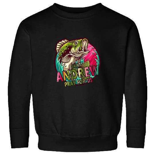 Fishing Fun St Andrew Fishing Patron Saint of Fisherman Catholic Saint274 Sweatshirts