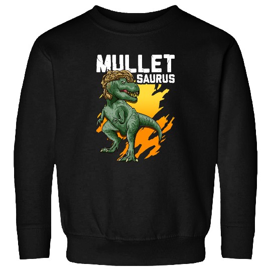 Dinosaur Pet Mulletsaurus Funny Mullet Dinosaur T rexs Redneck Cute Sweatshirts