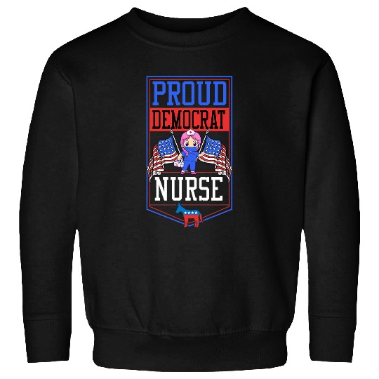 nurses Job Proud Democrat nurses Patriotic Liberal American Flag Sweatshirts