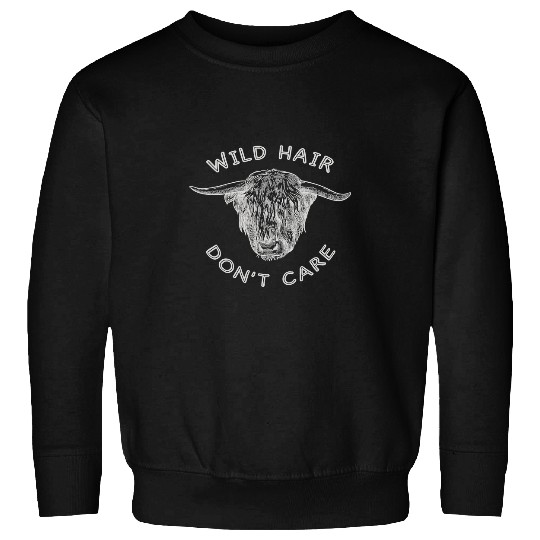 Cow Pet Wild Hair Dont Care Funny Scottish Farm Animal Highland Cow 257 Sweatshirts
