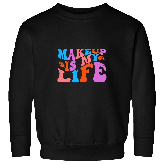 Make Up Lover Gift Beautician Esthetician Makeup Artist Gift Sweatshirts