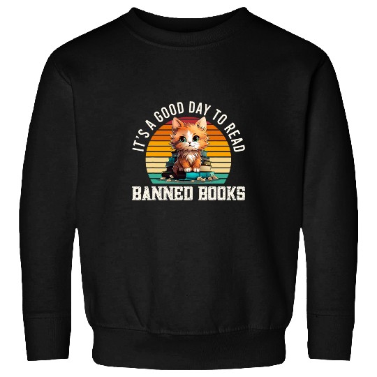 Book Fun Its A Good Day To Read Banned Books Retro vintages Book Cat Sweatshirts