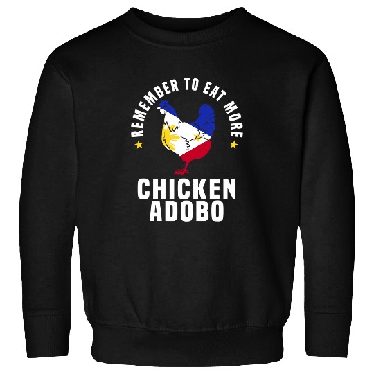 Chicken Pet Adobo Philippine Flag Filipino Cuisine Pinoy Food Sweatshirts