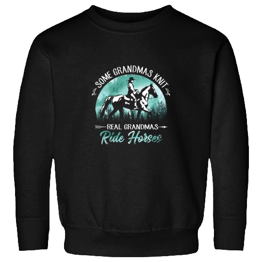 Horse Pet Knitting Yarn Some Grandmas Real Grandmas Ride Horses Funny Horse Sweatshirts
