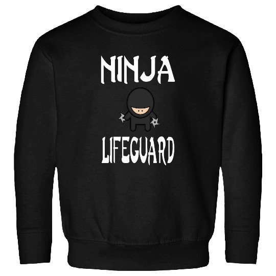 Ninja LIFEGUARD Design for LIFEGUARDS Design Sweatshirts