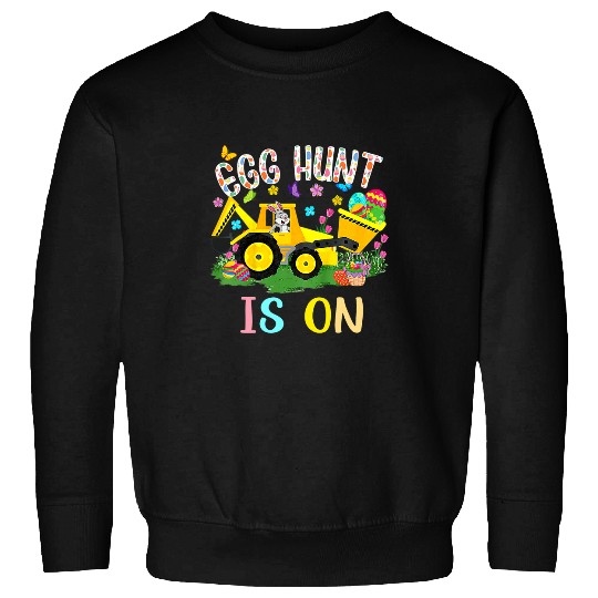 Excavator Fun Egg Hunt Is On Bunny Driving Tractor Excavator Eggs Hunting 2 Sweatshirts