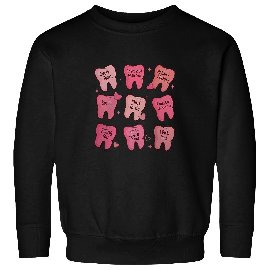 women dentists valentines day dental hygienist student Sweatshirts