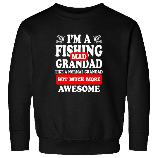 Fishing Fun Mad Grandad Awesome Carp Dad Father Funny Fishing Sweatshirts