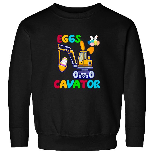 Excavator Fun Easter Egg Hunt Eggs Cavator Bunny Tractor Loving Toddler Sweatshirts