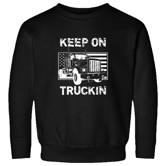 Truck Fun US American Flag Semi Truck Driver Trucker Sweatshirts