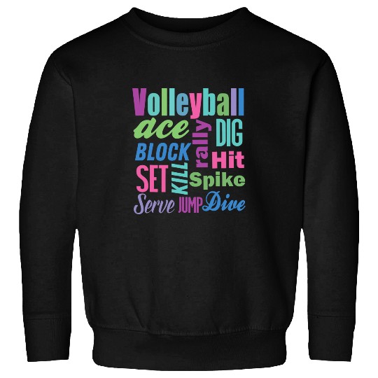 Volleyball Quote Teen Gift Coachs Player Mom Player Sweatshirts