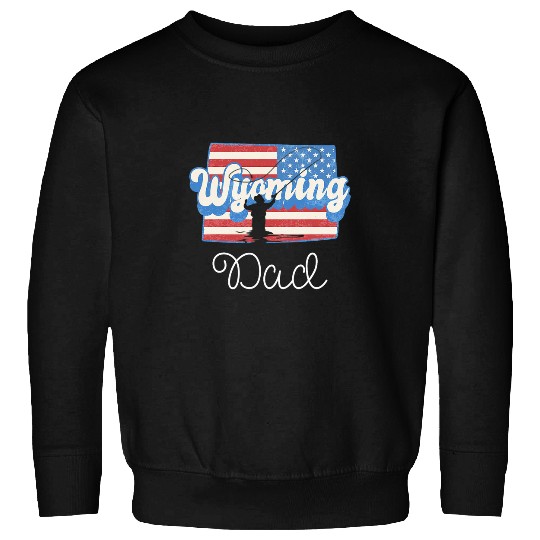 Fishing Fun Wyoming Fly Fishing Dad American Flag Funny Fathers Day Sweatshirts