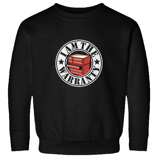 I Am The Warranty Car Guy Car Lover Car Mechanic 22 Sweatshirts