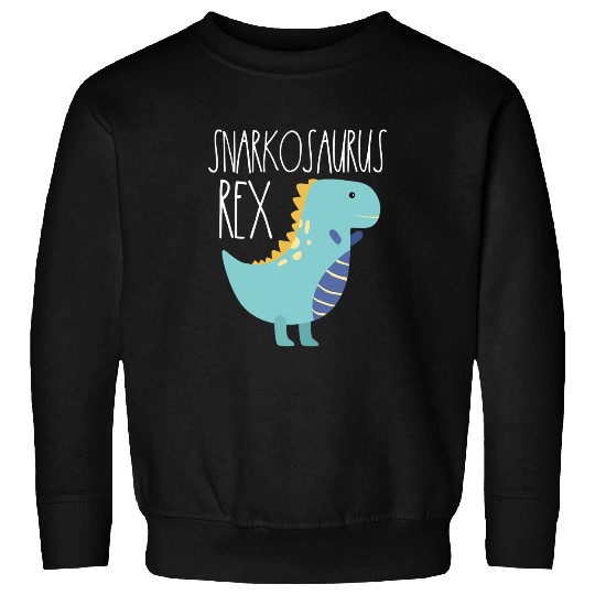 Dinosaur Pet Snarky Women Sassy Dinosaur Teen Girl Stuff Tyrannosaurus Sweatshirts