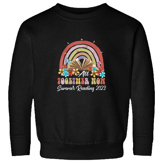 Book Fun All Together Now Summer Reading Rainbow Sweatshirts