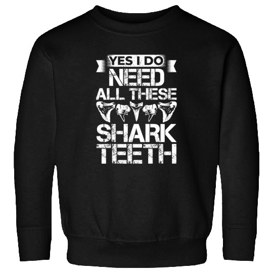 Shark Pet Fossil Collector Shark Teeth Collecting Fossil Tooth Hunter 2 Sweatshirts
