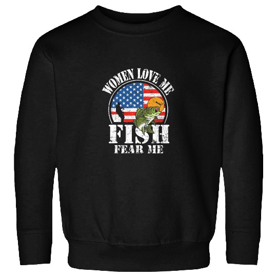 Fishing Fun Women Loves Me Fish Fear Me Men vintages Bass Fishing Sweatshirts