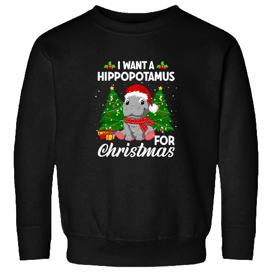 Hippo Pet I Want A Hippopotamus For Christmas Lights Hippo xmass Pajama 261 Sweatshirts