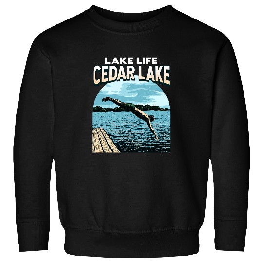 Lake Life Cedar Lake Swimming indianas Swimmer Swim Camping Sweatshirts