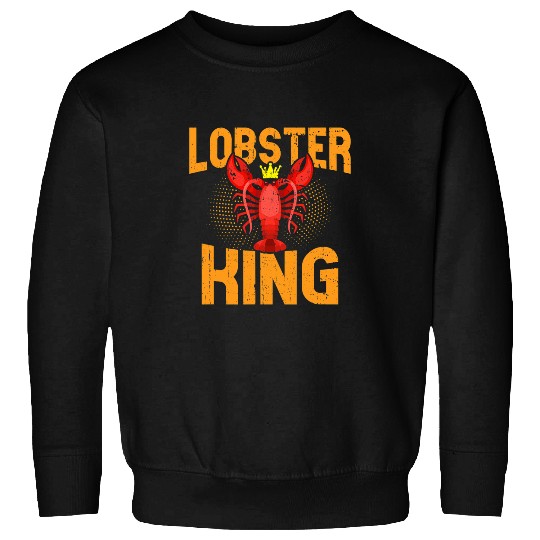 Fishing Fun Lobsters King Funny Lobstering Lobster Fishing Sweatshirts
