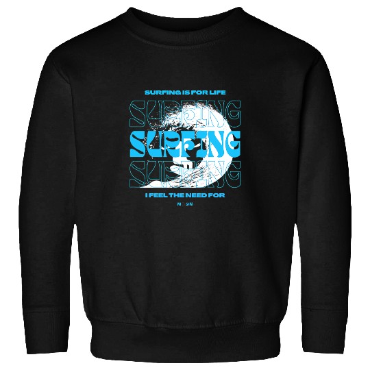 Fishing Fun Surfing is for life love Ocean fishing Scubas diving Surfer Sweatshirts