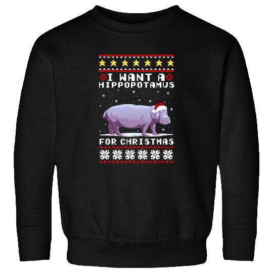 Hippo Pet I Want A Hippopotamus For Christmas Hippo Ugly Sweater 199 Sweatshirts