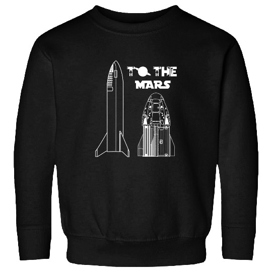 Astronaut Job starship SN15 SN16 space to the moon life on mars Sweatshirts
