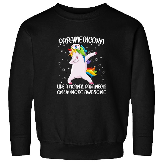 Unicorn Pet Paramedicorn Like A Paramedic Only Awesome  Unicorn 59 Sweatshirts