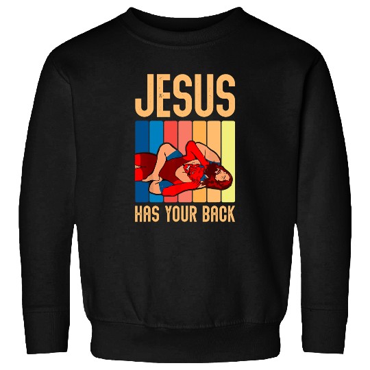 Sport Wrestling Jesus Has Your Back Funny vintages Wrestler Wrestling Sweatshirts