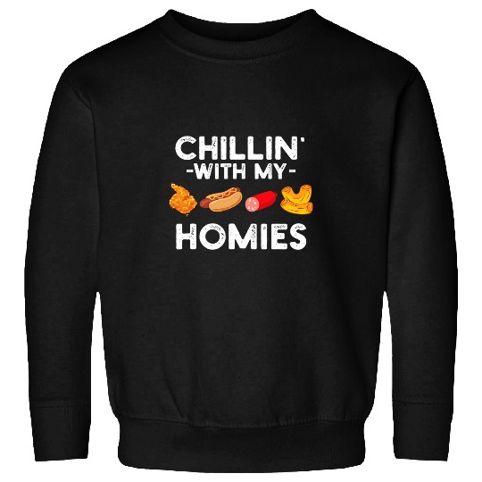 Chicken Pet Chillin With My Homies Chicken Wing Macaroni Hotdog Bologna Sweatshirts