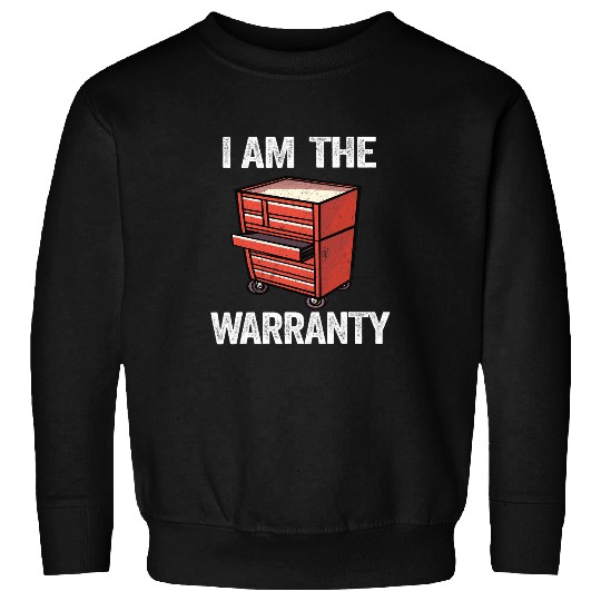 I Am The Warranty Car Guy Car Lover Car Mechanic Sweatshirts
