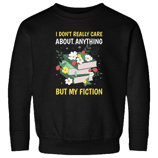Book Fun Science Fiction SciFi Book Worm Literature Book Lovers Day 1 Sweatshirts