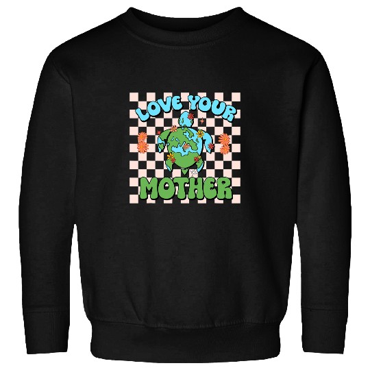 Turtle Pet Love Your Mother Earth Day Turtle Environment Mom Life Sweatshirts