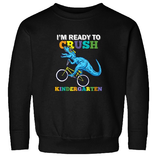 Dinosaur Pet Im Ready to Crush Kindergarten Dinosaur Back to School Boys 4 Sweatshirts