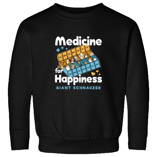 Schnauzer Pet medicines for Happiness Giant Schnauzer Funny Mini Sweatshirts