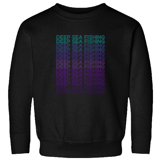 Fishing Fun Deep Sea Fishing Sweatshirts
