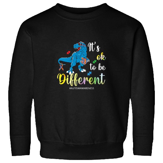 Autism Puzzle Dino TRex Its Ok To Be Different 3 Sweatshirts