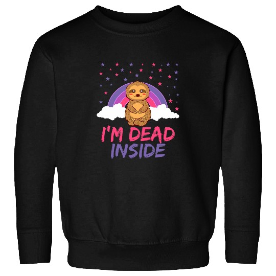 Sloth Pet Im  Inside Sloth Lazy Depressed Animal Design Sweatshirts