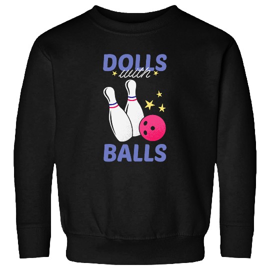 Sport Bowling Womens Funny Dolls with Balls Apparel Women Girls Bowling Team 1 Sweatshirts