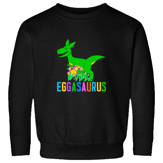 Dinosaur Pet Happy Easter Day Funny Eggasaurus Dinosaur Toddler Sweatshirts