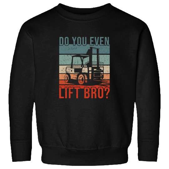 Forklift Fun for forklift driver forklift operator Sweatshirts