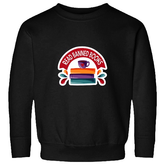 Book Fun READ BANNED BOOKS book lover bibliophile librarian reading Sweatshirts
