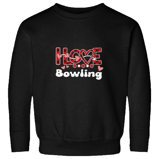 Sport Bowling Womens I Love Bowling Girls Bowling Sweatshirts