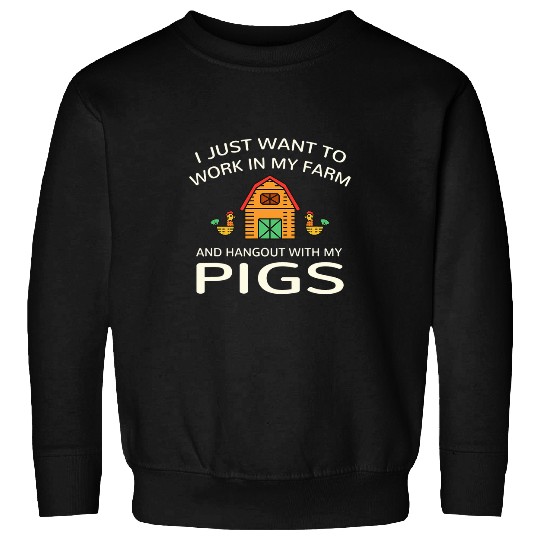 Pig Pet Work In Farm And Hangout With Pig Lover Farm Animals 01 Sweatshirts